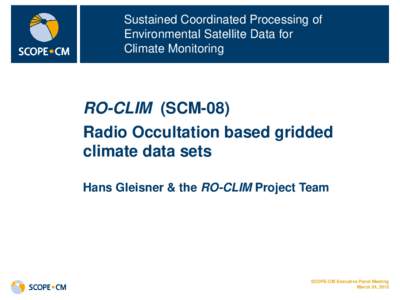 Sustained Coordinated Processing of Environmental Satellite Data for Climate Monitoring RO-CLIM (SCM-08) Radio Occultation based gridded