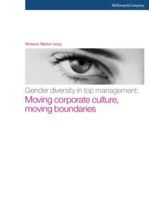 Women MatterGender diversity in top management: Moving corporate culture, moving boundaries