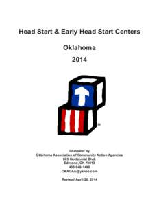 Head Start & Early Head Start Centers Oklahoma 2014 Compiled by Oklahoma Association of Community Action Agencies