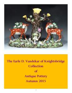 The Earle D. Vandekar of Knightsbridge Collection of Antique Pottery Autumn
