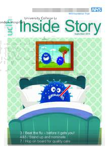 SeptemberBeat the flu – before it gets you! 4&5 / Stand up and nominate 7 / Hop on board for quality care Inside Story_Sep_2014.indd 1