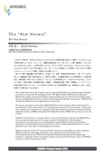 The “New Normal” The “New Normal” 川名 浩一 Koichi Kawana 日揮株式会社 代表取締役社長 President and Representative Director, JGC Corporation