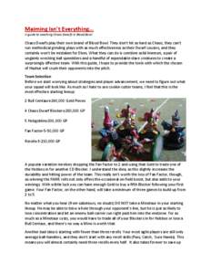 Maiming Isn’t Everything…  A guide to coaching Chaos Dwarfs in Blood Bowl  Chaos Dwarfs play their own brand of Blood Bowl. They don’t hit as hard as Chaos, they can’t  run methodic