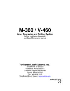 MV-460 Laser Engraving and Cutting System Safety, Installation, Operation, and Basic Maintenance Manual  Universal Laser Systems, Inc.
