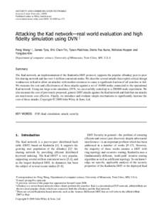 SECURITY AND COMMUNICATION NETWORKS Security Comm. NetworksPublished online in Wiley InterScience (www.interscience.wiley.com) DOI: sec.172  Attacking the Kad network---real world evaluation and high