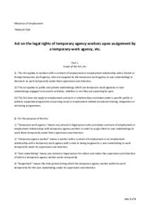 Ministryn of Employment TRANSLATION Act on the legal rights of temporary agency workers upon assignment by a temporary-work agency, etc.