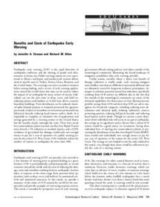 Benefits and Costs of Earthquake Early Warning by Jennifer A. Strauss and Richard M. Allen ABSTRACT Earthquake early warning (EEW) is the rapid detection of earthquakes underway and the alerting of people and infrastruct