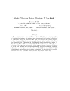 Market Value and Patent Citations: A First Look Bronwyn H. Hall UC Berkeley, Nu¢eld College Oxford, NBER, and IFS Adam Ja¤e Brandeis University and NBER
