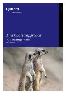 A risk-based approach to management From Eduard Pfister www.parm.com