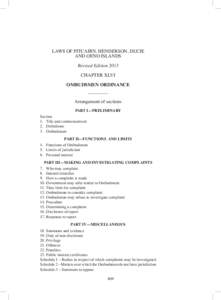 LAWS OF PITCAIRN, HENDERSON, DUCIE AND OENO ISLANDS Revised Edition 2013 CHAPTER XLVI OMBUDSMEN ORDINANCE Arrangement of sections