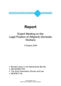 Report Expert Meeting on the Legal Position of (Migrant) Domestic Workers 3 October 2008