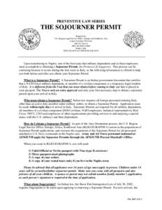 PREVENTIVE LAW SERIES  THE SOJOURNER PERMIT Prepared by: U.S. Region Legal Service Office, Europe and Southwest Asia Legal Assistance Division