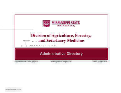 Division of Agriculture, Forestry, and Veterinary Medicine Administrative Directory Organizational Chart, page 2  Updated December 31, 2014