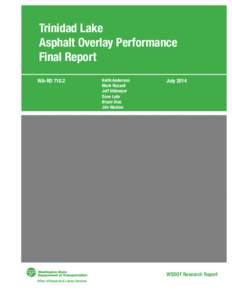 Trinidad Lake Asphalt Overlay Performance Final Report WA-RD[removed]Keith Anderson