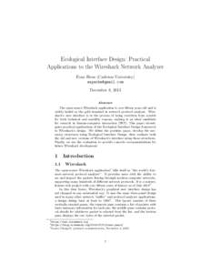 Ecological Interface Design: Practical Applications to the Wireshark Network Analyzer Evan Huus (Carleton University) [removed] December 8, 2013 Abstract
