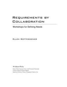Requirements by Collaboration Workshops for Defining Needs Ellen Gottesdiener