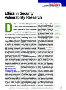Basic Training Editors: Richard Ford,  Deborah Frincke,  Ethics in Security Vulnerability Research