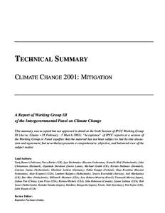 TECHNICAL SUMMARY CLIMATE CHANGE 2001: MITIGATION A Report of Working Group III of the Intergovernmental Panel on Climate Change This summary was accepted but not approved in detail at the Sixth Session of IPCC Working G