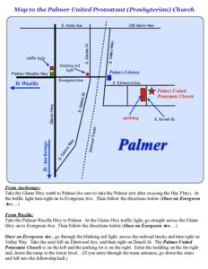 Map to the Palmer United Protestant (Presbyterian) Church  S. Alaska St. traffic light blinking red