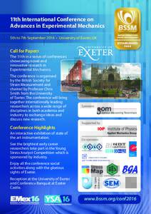 11th International Conference on Advances in Experimental Mechanics 5th to 7th September 2016 • University of Exeter, UK Call for Papers The 11th in a series of conferences