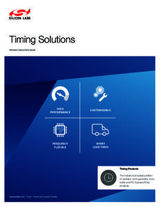 Timing Solutions PRODUCT SELECTOR GUIDE HIGH PERFORMANCE