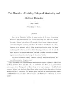 The Allocation of Liability, Delegated Monitoring, and Modes of Financing Tianxi Wang University of Essex  Abstract