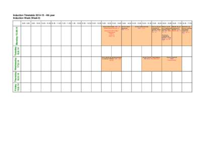 Induction Timetable4th year Induction Week (Week 0) Friday Thursday Wednesday Tuesday Monday