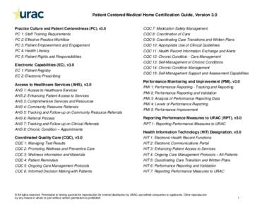 Patient Centered Medical Home Certification Guide, Version 3.0 Practice Culture and Patient Centeredness (PC), v3.0 CQC 7: Medication Safety Management  PC 1: Staff Training Requirements