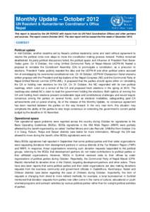 Monthly Update – October 2012 UN Resident & Humanitarian Coordinator’s Office Nepal This report is issued by the UN RCHCO with inputs from its UN Field Coordination Offices and other partners and sources. The report 