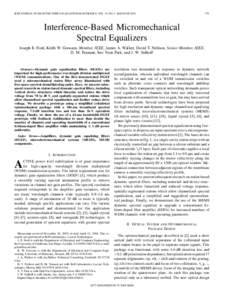 IEEE JOURNAL OF SELECTED TOPICS IN QUANTUM ELECTRONICS, VOL. 10, NO. 3, MAY/JUNEInterference-Based Micromechanical Spectral Equalizers