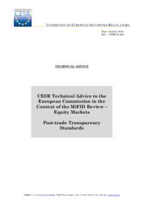 Microsoft WordCESR Technical Advice on Post-trade Transparency Standards _3_.doc