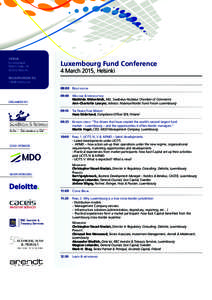 VENUE: Eurooppasali Malminkatu[removed]Helsinki  Luxembourg Fund Conference