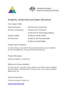 Students, Universities and Open Education Final report 2016 Lead institution: Charles Sturt University