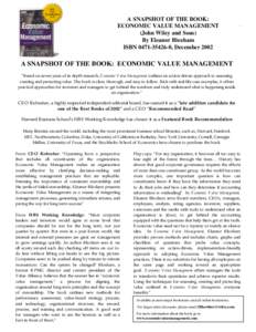 A SNAPSHOT OF THE BOOK: ECONOMIC VALUE MANAGEMENT (John Wiley and Sons) By Eleanor Bloxham ISBN, December 2002