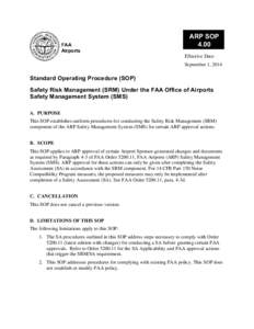 ARP Standard Operating Procedure 4.00: FAA Office of Airports Safety Management System (SMS) and Safety Risk Management (SRM)