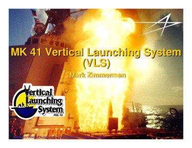 RIM-162 ESSM / Vertical launching system / Chungmugong Yi Sun-shin class destroyer / RUR-5 ASROC / Sejong the Great class destroyer / Aegis Combat System / Naval warfare / Watercraft / Mark 41 Vertical Launch System