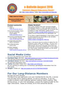 e-Bulletin August 2016 LIVERMORE-AMADOR GENEALOGICAL SOCIETY Web: http://www.L-AGS.org Twitter: http://www.twitter.com/lagsociety Elected Leadership