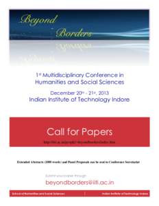 1st Multidisciplinary Conference in  Humanities and Social Sciences December 20th - 21st, 2013  Indian Institute of Technology Indore