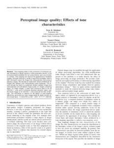Journal of Electronic Imaging 14(2), Apr – JunPerceptual image quality: Effects of tone characteristics Peter B. Delahunt Exponent Inc.