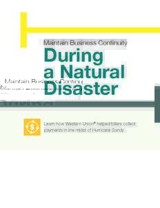 Maintain Business Continuity  During a Natural Disaster $