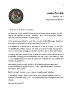 1  Louisiana Press Club April 27, 2015 As prepared for delivery