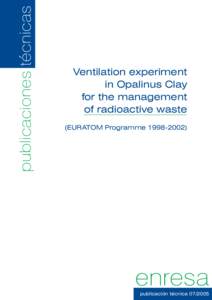 publicaciones técnicas  Ventilation experiment in Opalinus Clay for the management of radioactive waste