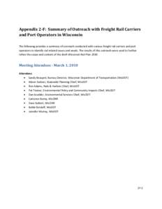 Appendix 2-F: Summary of Outreach with Freight Rail Carriers and Port Operators in Wisconsin The following provides a summary of outreach conducted with various freight rail carriers and port operators to identify rail r