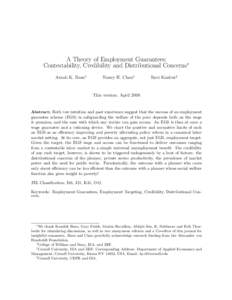 A Theory of Employment Guarantees: Contestability, Credibility and Distributional Concerns∗ Arnab K. Basu† Nancy H. Chau‡