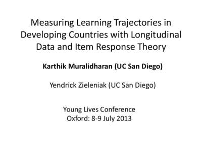 Measuring Learning Trajectories in Developing Countries with Longitudinal Data and Item Response Theory