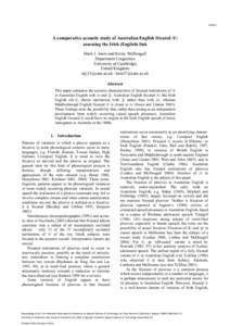 PAGE 7  A comparative acoustic study of Australian English fricated /t/: assessing the Irish (English) link Mark J. Jones and Kirsty McDougall Department Linguistics