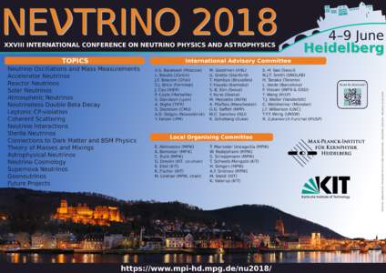 NEνTRINO 2018 XXVIII INTERNATIONAL CONFERENCE ON NEUTRINO PHYSICS AND ASTROPHYSICS TOPICS  4–9 June
