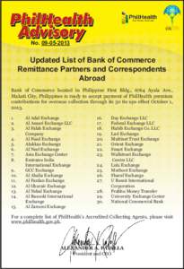 NoUpdated List of Bank of Commerce Remittance Partners and Correspondents Abroad Bank of Commerce located in Philippine First Bldg., 6764 Ayala Ave.,