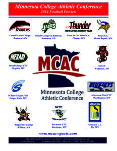 Minnesota College Athletic Conference 2014 Football Preview Central Lakes College Brainerd, MN