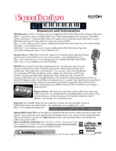 Resources and Information MIDI Resources: at http://members.aol.com/Langenfass/FETC.html: What is the meaning of the term MIDI? /A general overview of MIDI/MIDI FAQ /More technical MIDI Stuff. Also from 